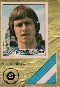 Sticker Peter Eastoe - Soccer Stars 1978-1979 Golden Collection
 - FKS