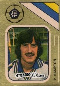 Cromo Peter Hampton - Soccer Stars 1978-1979 Golden Collection
 n. 147 - FKS