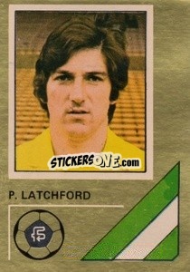 Cromo Peter Latchford - Soccer Stars 1978-1979 Golden Collection
 - FKS