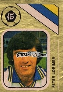 Sticker Peter Lorimer - Soccer Stars 1978-1979 Golden Collection
 - FKS