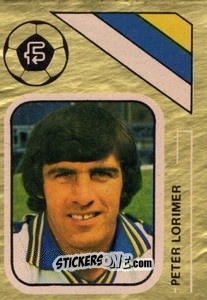 Sticker Peter Lorimer - Soccer Stars 1978-1979 Golden Collection
 - FKS