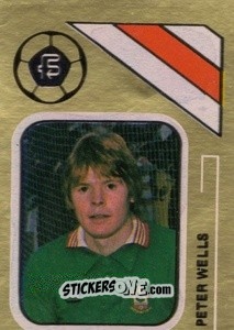 Cromo Peter Wells - Soccer Stars 1978-1979 Golden Collection
 n. 265 - FKS