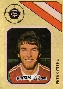 Sticker Peter Withe - Soccer Stars 1978-1979 Golden Collection
 n. 237 - FKS