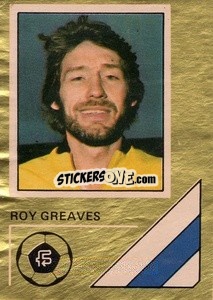 Sticker Roy Greaves - Soccer Stars 1978-1979 Golden Collection
 - FKS