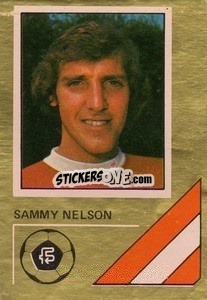 Cromo Sammy Nelson - Soccer Stars 1978-1979 Golden Collection
 - FKS