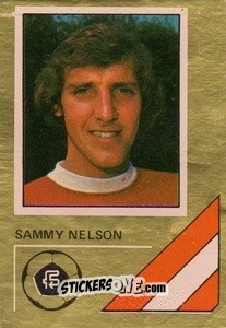 Sticker Sammy Nelson - Soccer Stars 1978-1979 Golden Collection
 n. 6 - FKS