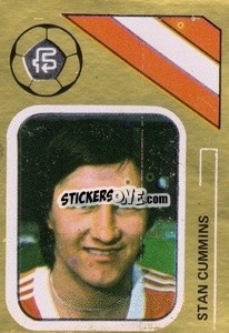 Sticker Stan Cummins - Soccer Stars 1978-1979 Golden Collection
 - FKS