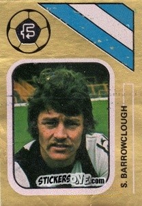 Sticker Stewart Barrowclough - Soccer Stars 1978-1979 Golden Collection
 n. 30 - FKS