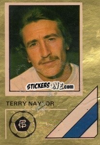 Cromo Terry Naylor - Soccer Stars 1978-1979 Golden Collection
 - FKS