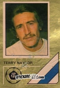 Sticker Terry Naylor - Soccer Stars 1978-1979 Golden Collection
 - FKS