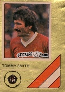 Sticker Tommy Smith - Soccer Stars 1978-1979 Golden Collection
 - FKS