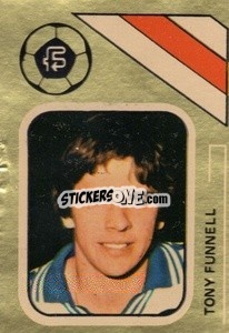 Cromo Tony Funnell - Soccer Stars 1978-1979 Golden Collection
 - FKS