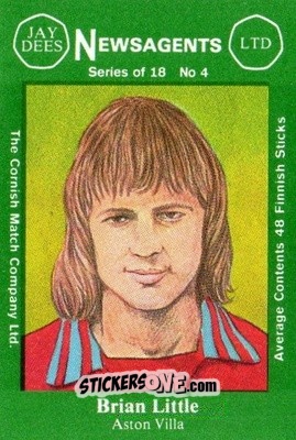 Sticker Brian Little - Footballers 1st Series 1978-1979
 n. 4 - Cornish Match Company

