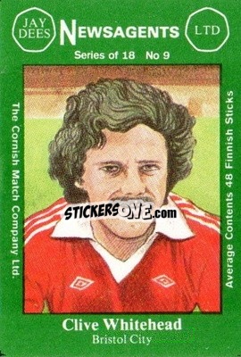 Cromo Clive Whitehead - Footballers 1st Series 1978-1979
 - Cornish Match Company
