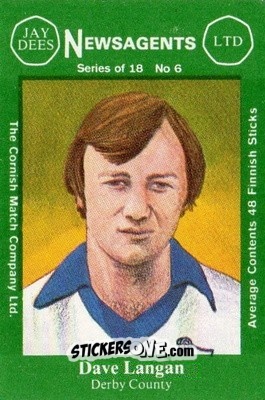 Figurina Dave Langan - Footballers 1st Series 1978-1979
 n. 6 - Cornish Match Company
