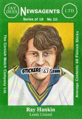 Figurina Ray Hankin - Footballers 1st Series 1978-1979
 - Cornish Match Company
