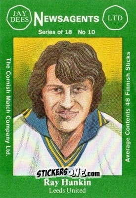 Cromo Ray Hankin - Footballers 1st Series 1978-1979
 n. 10 - Cornish Match Company
