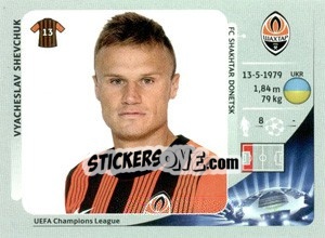 Sticker Vyacheslav Shevchuk - UEFA Champions League 2012-2013 - Panini