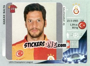 Cromo Hakan Balta - UEFA Champions League 2012-2013 - Panini