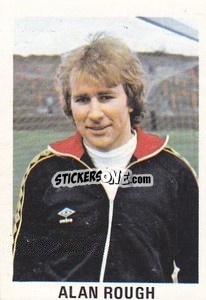 Sticker Alan Rough - Soccer Stars 1980
 - FKS