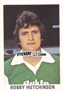 Sticker Bob Hutchinson - Soccer Stars 1980
 - FKS