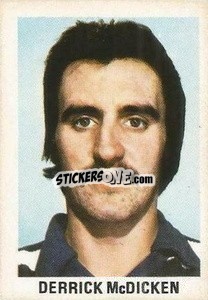 Cromo Derek McDicken - Soccer Stars 1980
 - FKS