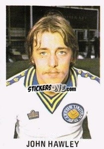 Sticker John Hawley - Soccer Stars 1980
 - FKS