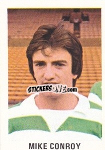 Cromo Mike Conroy - Soccer Stars 1980
 - FKS