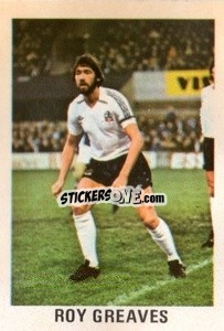 Cromo Roy Greaves - Soccer Stars 1980
 - FKS