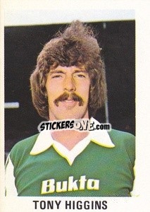 Cromo Tony Higgins - Soccer Stars 1980
 - FKS
