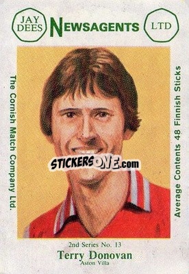 Cromo Terry Donovan - Footballers 2nd Series 1981-1982
 n. 13 - Cornish Match Company
