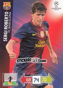 Sticker Sergi Roberto - UEFA Champions League 2012-2013. Adrenalyn XL n. 37 - Panini