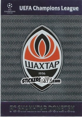 Figurina FC Shakhtar Donetsk - UEFA Champions League 2012-2013. Adrenalyn XL - Panini