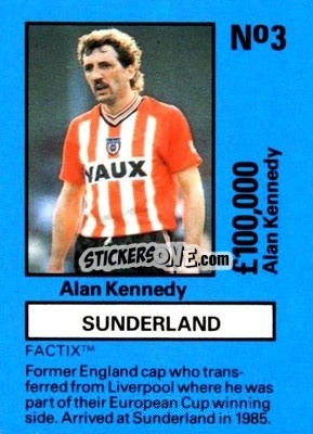 Sticker Alan Kennedy - Emlyn Hughes' Team Tactix 1987
 n. SU3 - BOSS LEISURE
