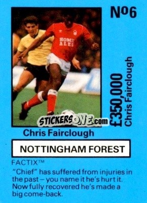 Sticker Chris Fairclough - Emlyn Hughes' Team Tactix 1987
 n. NF6 - BOSS LEISURE
