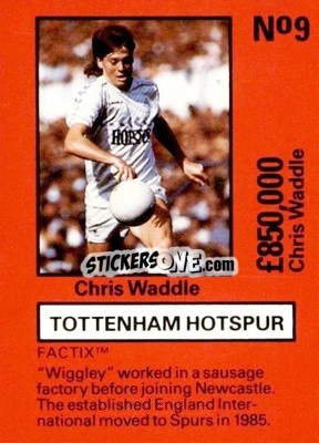 Sticker Chris Waddle - Emlyn Hughes' Team Tactix 1987
 - BOSS LEISURE
