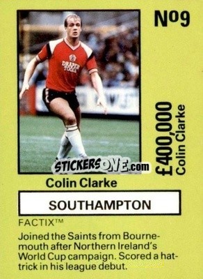 Sticker Colin Clarke - Emlyn Hughes' Team Tactix 1987
 n. S9 - BOSS LEISURE
