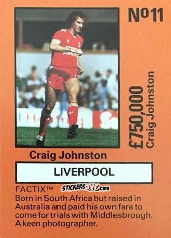 Sticker Craig Johnston - Emlyn Hughes' Team Tactix 1987
 n. L11 - BOSS LEISURE
