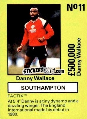 Sticker Danny Wallace - Emlyn Hughes' Team Tactix 1987
 n. S11 - BOSS LEISURE

