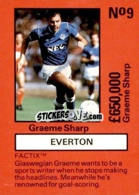 Sticker Graeme Sharp - Emlyn Hughes' Team Tactix 1987
 n. E9 - BOSS LEISURE
