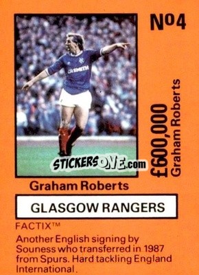Sticker Graham Roberts - Emlyn Hughes' Team Tactix 1987
 - BOSS LEISURE
