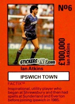 Sticker Ian Atkins - Emlyn Hughes' Team Tactix 1987
 n. IT6 - BOSS LEISURE
