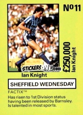 Sticker Ian Knight - Emlyn Hughes' Team Tactix 1987
 n. SW11 - BOSS LEISURE

