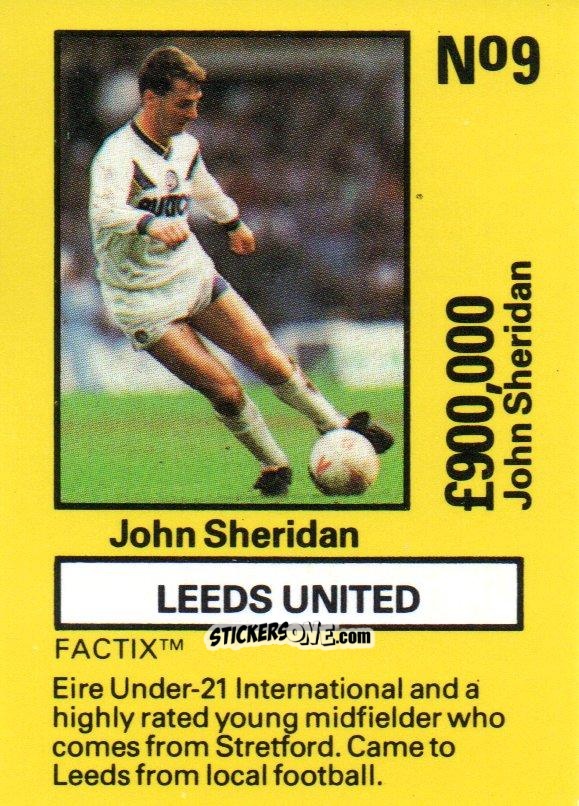 Cromo John Sheridan - Emlyn Hughes' Team Tactix 1987
 n. LE9 - BOSS LEISURE
