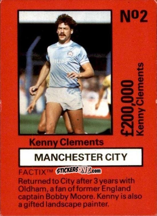 Figurina Kenny Clements - Emlyn Hughes' Team Tactix 1987
 n. MC2 - BOSS LEISURE
