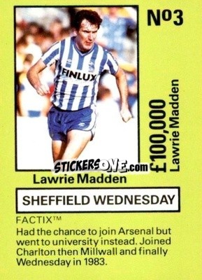 Sticker Lawrie Madden - Emlyn Hughes' Team Tactix 1987
 n. SW3 - BOSS LEISURE
