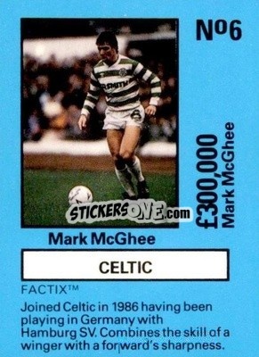Sticker Mark McGhee - Emlyn Hughes' Team Tactix 1987
 n. CE6 - BOSS LEISURE
