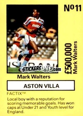Sticker Mark Walters - Emlyn Hughes' Team Tactix 1987
 n. AV11 - BOSS LEISURE
