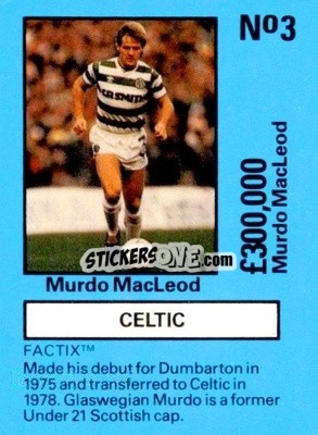 Cromo Murdo MacLeod - Emlyn Hughes' Team Tactix 1987
 - BOSS LEISURE
