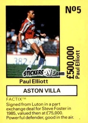 Sticker Paul Elliott - Emlyn Hughes' Team Tactix 1987
 n. AV5 - BOSS LEISURE
